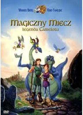 Magiczny miecz – Legenda Camelotu