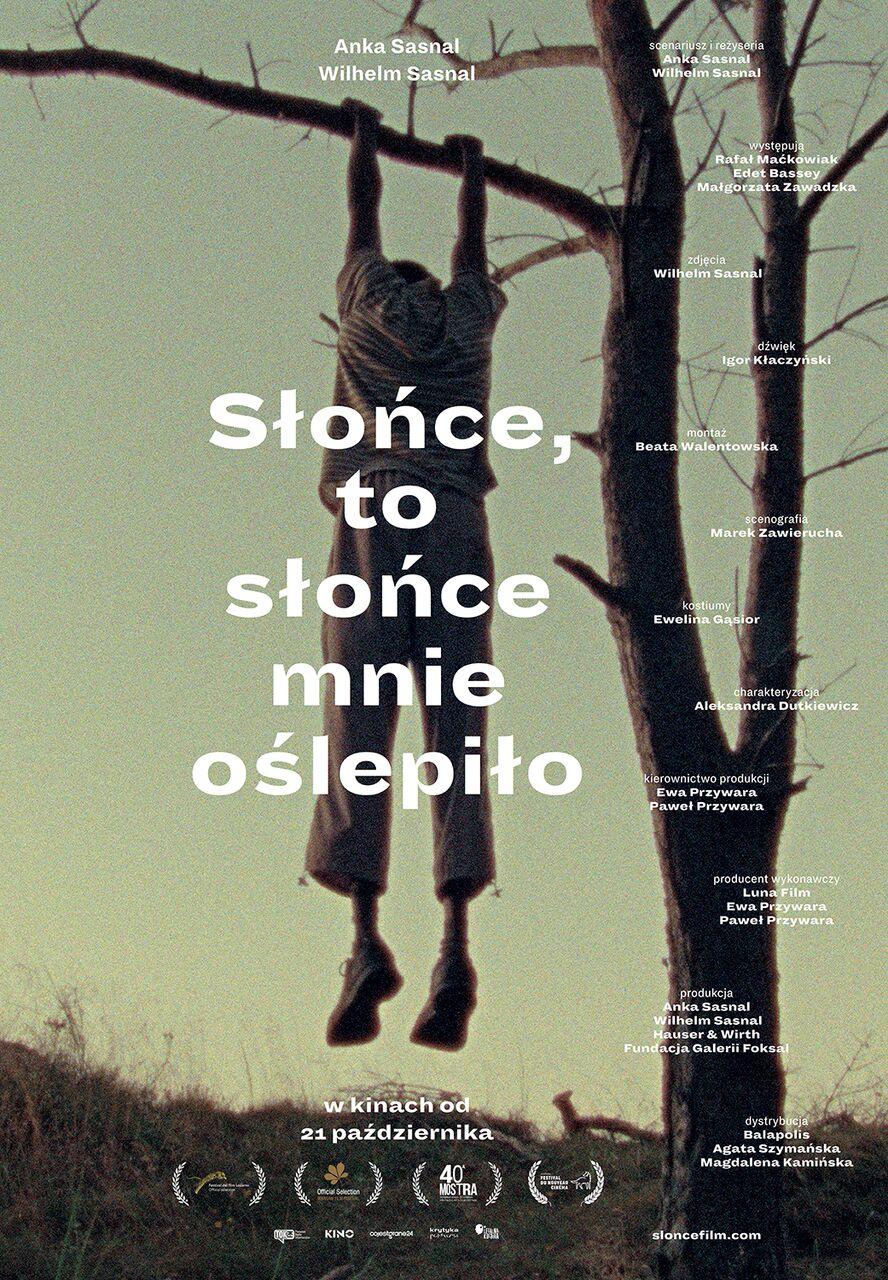 Słońce, to słońce mnie oślepiło