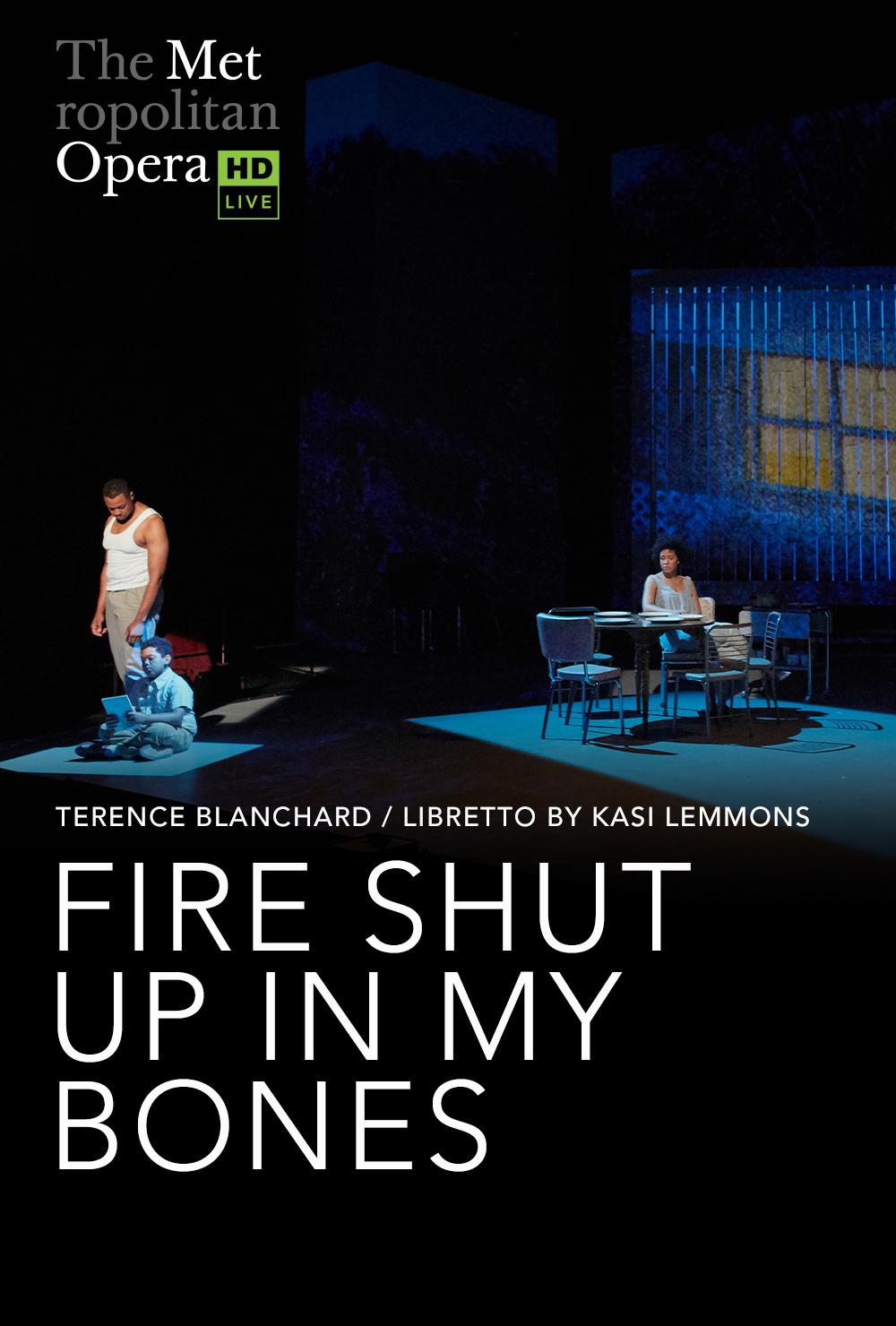 The Metropolitan Opera: Fire Shut Up in My Bones / W moich kościach ogień