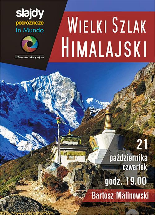 Slajdy podróżnicze In Mundo: Wielki Szlak Himalajski 2015-2019. Nepal, Indie, Kaszmir, Pakistan, Bhutan