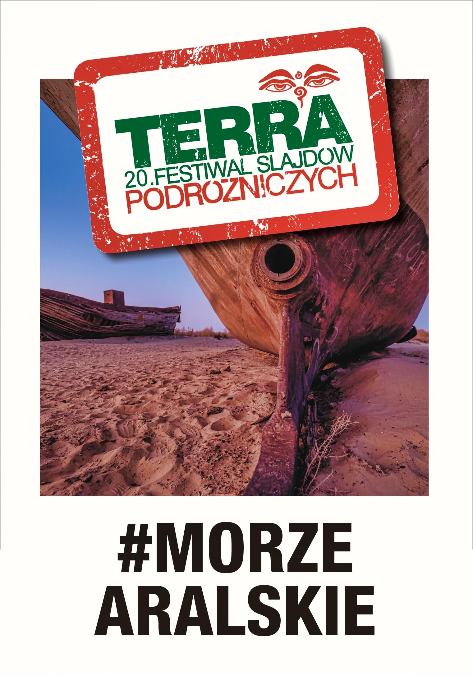 20. Festiwal Slajdów Podróżniczych TERRA: Kropla w morzu – podróż w poszukiwaniu wody w Morzu Aralskim