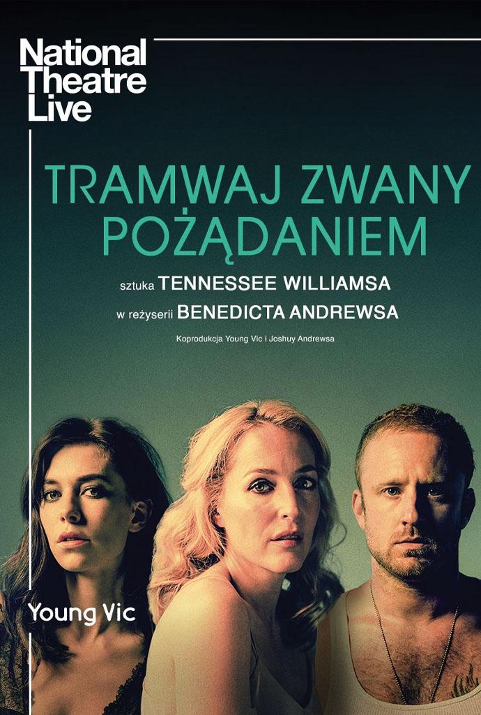 National Theatre Live HD: Tramwaj zwany pożądaniem