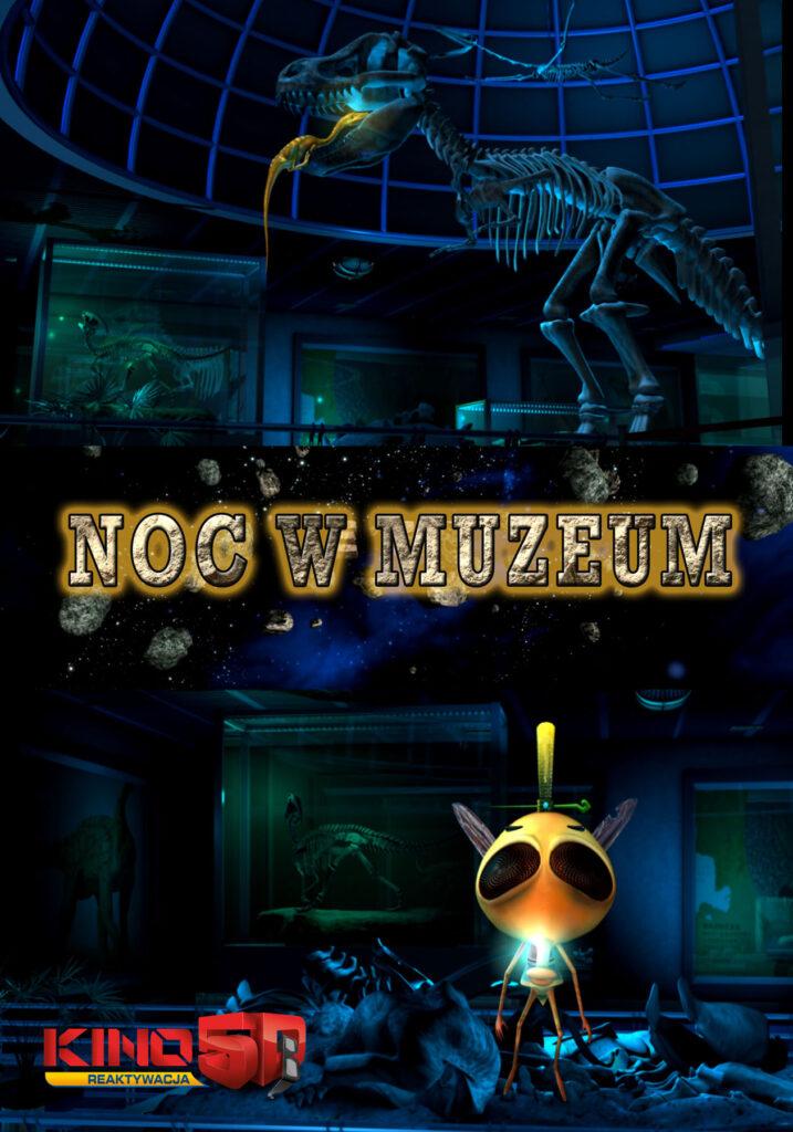 Noc w Muzeum 5D