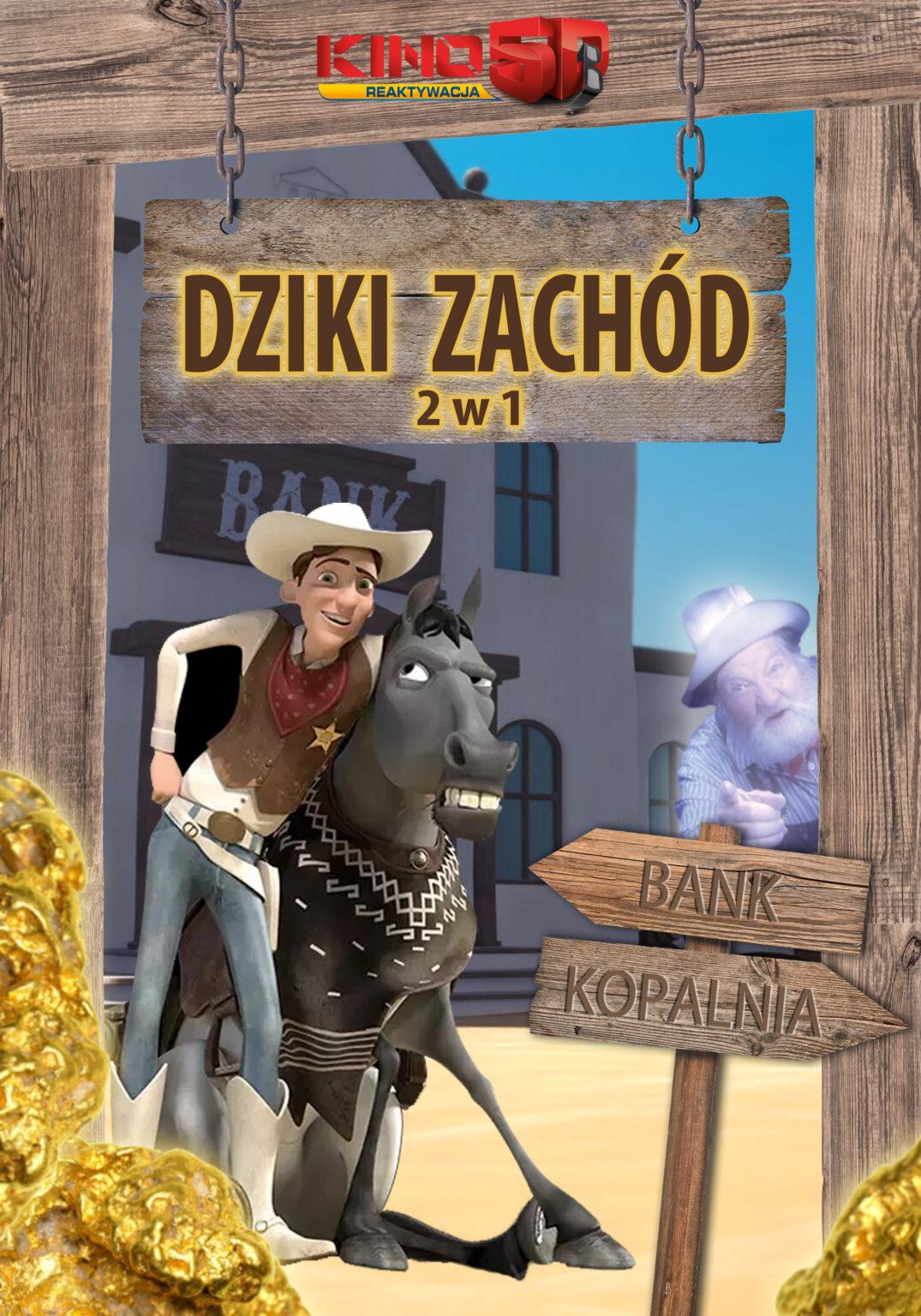 Dziki Zachód 5D