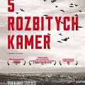 5 rozbitych kamer
