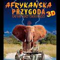 Afrykańska Przygoda 3D IMAX (dubbing)
