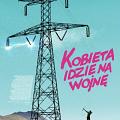 Kobieta idzie na wojnę