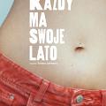 Każdy ma swoje lato