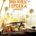Pan Wilk i spółka. Bad Guys (dubbing)
