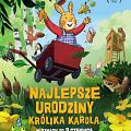 Najlepsze urodziny Królika Karola (dubbing)