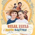 Oskar, Patka i Złoto Bałtyku