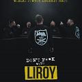 Don't f**k with Liroy