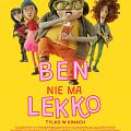 Ben nie ma lekko