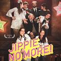 Jippie No More!