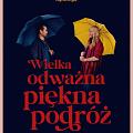 Wielka, odważna, piękna podróż