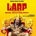 LARP. Miłość, trolle i inne questy