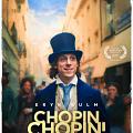 Chopin, Chopin!